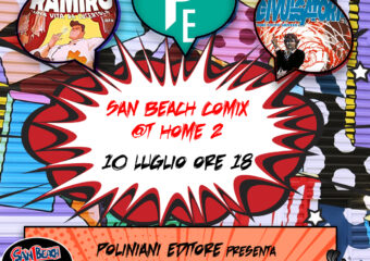 San Beach Comix @t Home 2: Ospiti Frekt, Fabrizio Mancini, Francesco Prezioso